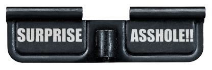 Picture of Phase 5 Weapon Systems Epcsurprise Ejection Port Door Ar-15 Black Parkerized Steel 3.10" Engraved "Surprise Asshole!!" 